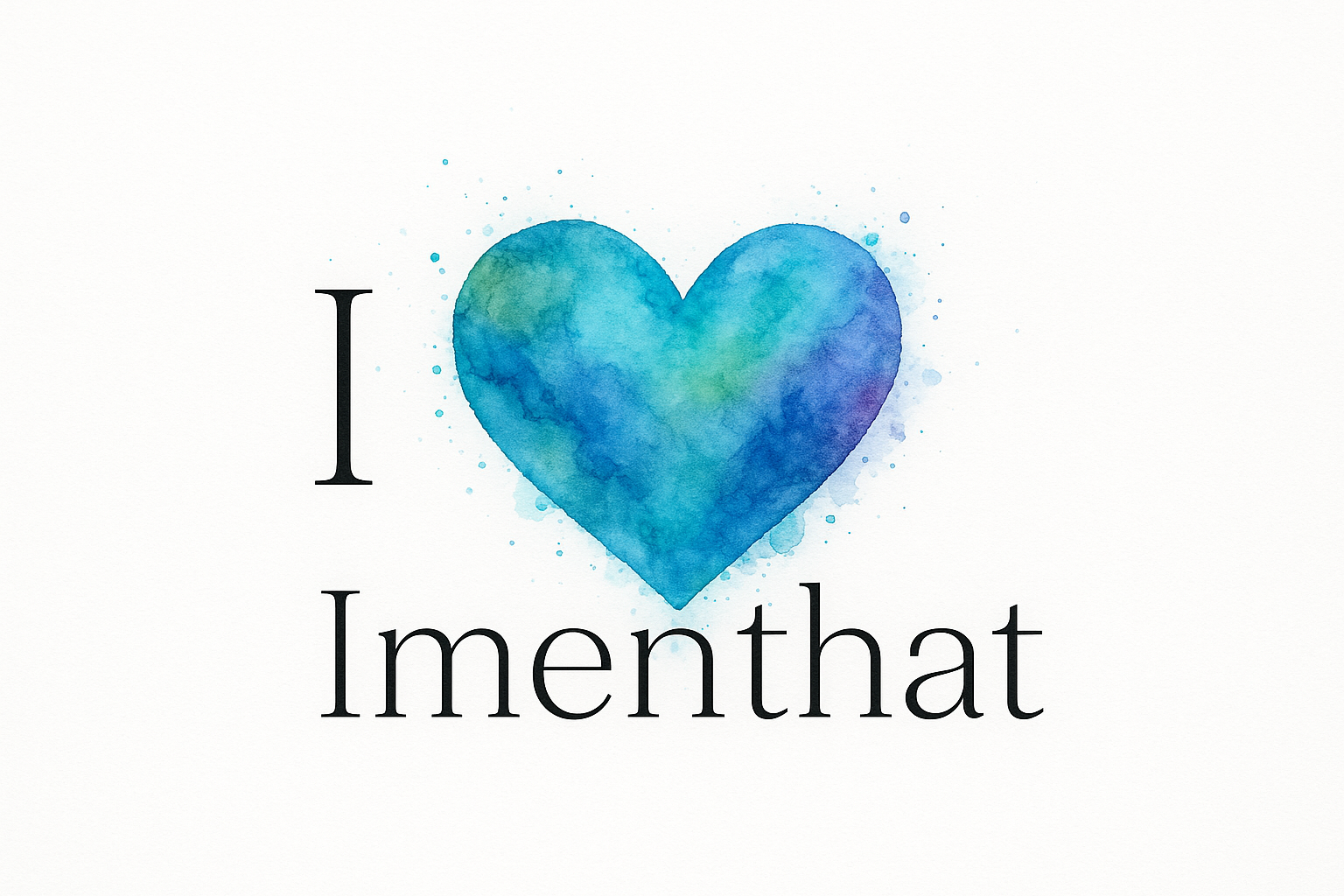 I ❤️ Imenthat with cool-colored watercolor heart on white background